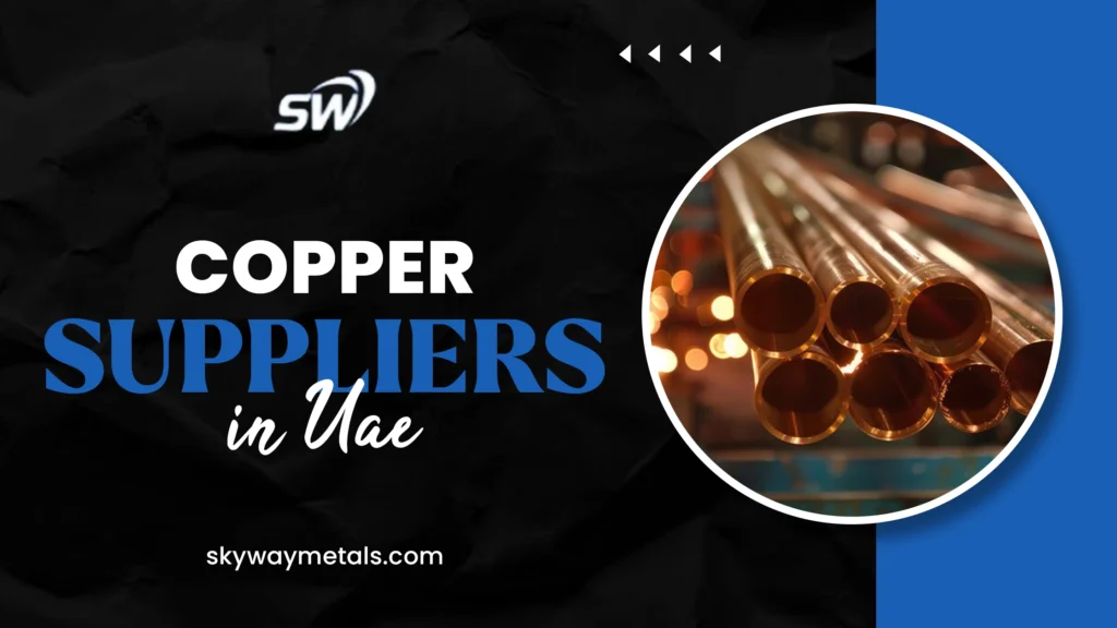 Copper Suppliers in UAE